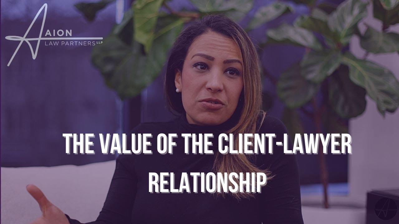 The Value of The Client-Lawyer Relationship