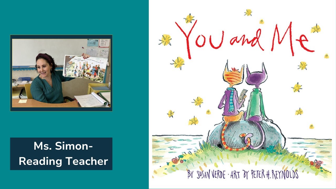 Read Aloud- 'You and Me' by Susan Verde and Peter H. Reynolds