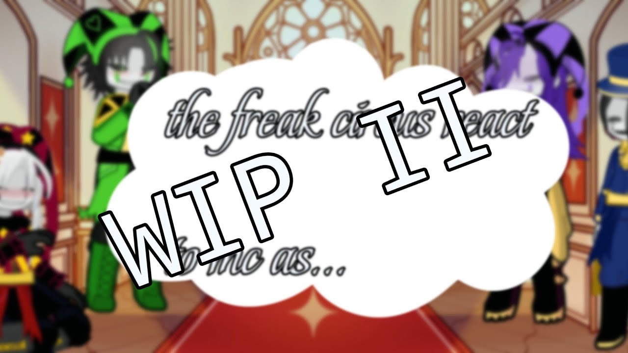 The freak circus react to mc as dazai (WIP II) tfc x bsd. Pls put on x2! ENJOYYY