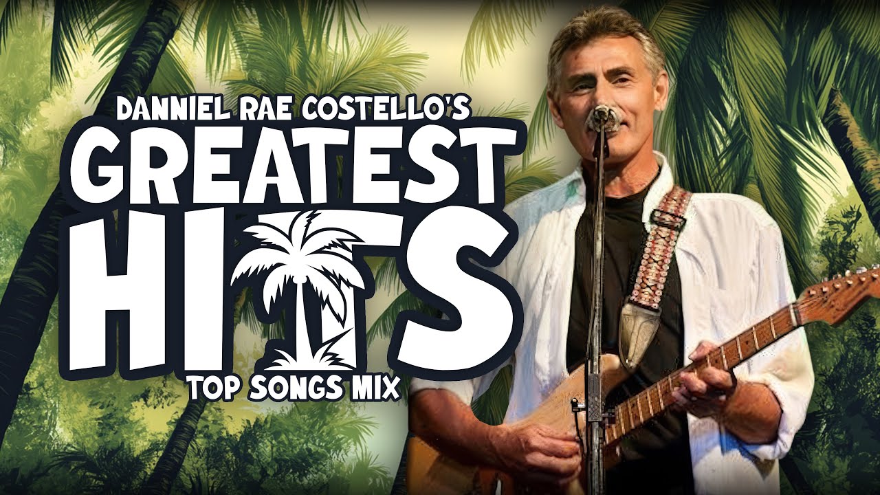 Daniel Rae Costello | Greatest Hits - Top Songs & Timeless Classics