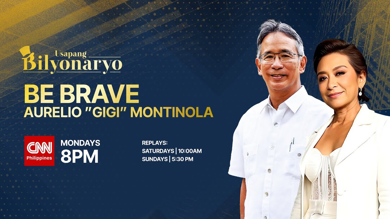 Usapang Bilyonaryo Season 2 (Producer’s Cut) | Episode 2: Be Brave Aurelio "Gigi" Montinola