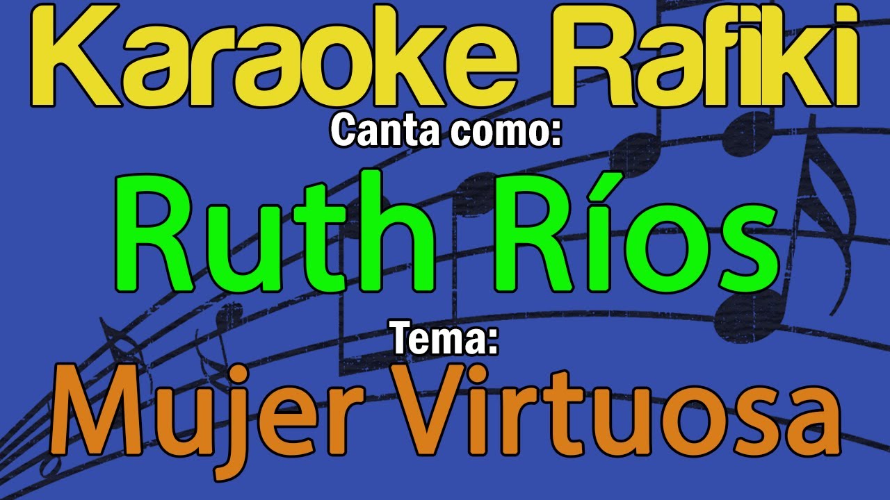 Ruth Ríos - Mujer Virtuosa Karaoke Demo