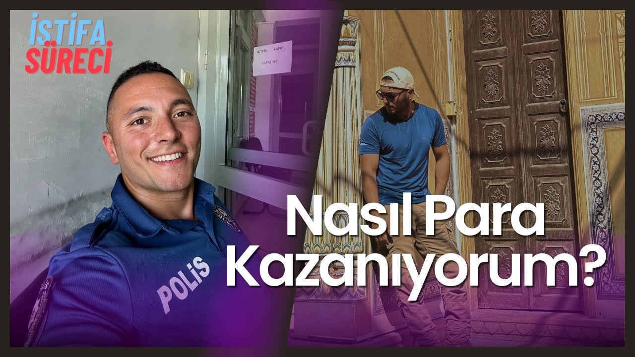 POLİSLİKTEN NEDEN İSTİFA ETTİM - DÜNYAYI NASIL GEZİYORUM?