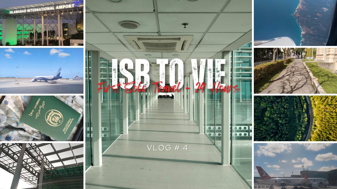 The Longest & Hardest 24 Hours of My Life (Islamabad to Vienna) 🇵🇰 ➝ 🇦🇹