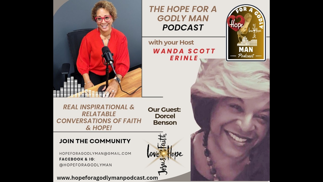 Episode 11 – Part 2: Seeking God in Every Season: Dorcel Benson's Journey of Hope