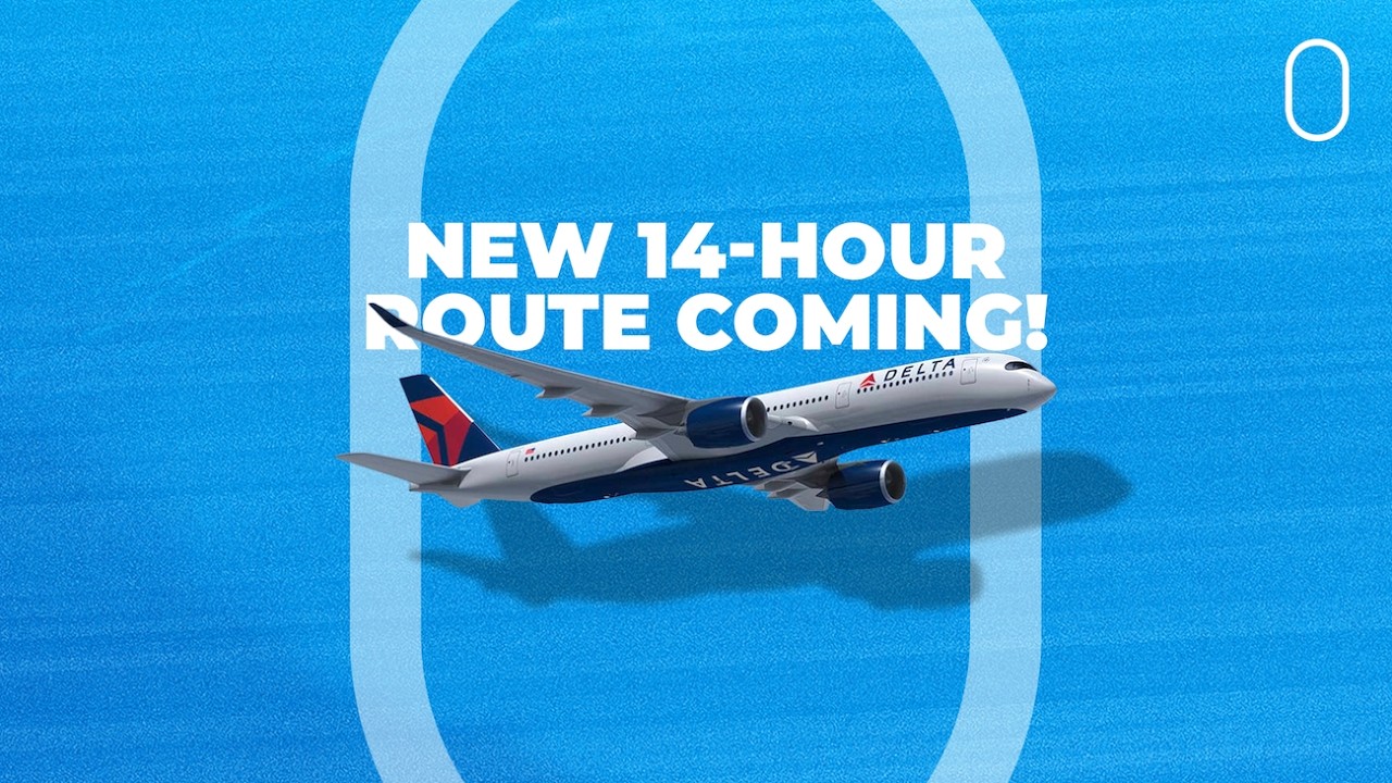 14+ Hours Nonstop: Delta Air Lines Reveals Brand New Long-Haul Route