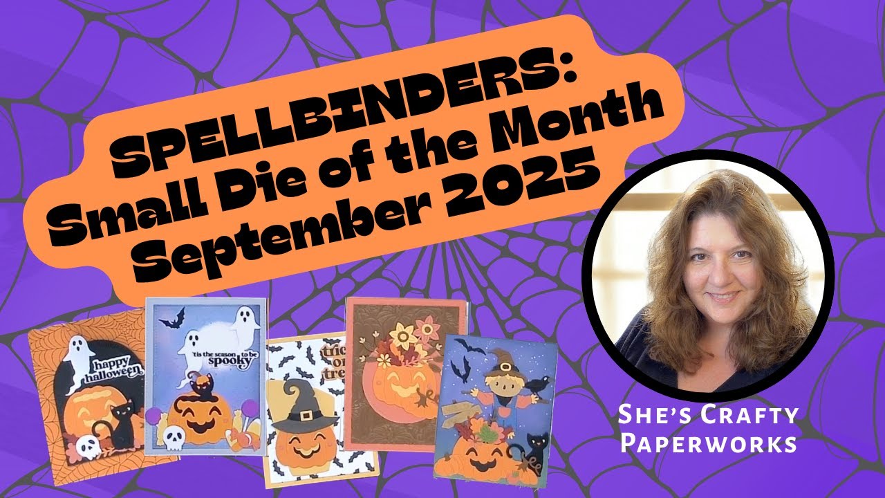 5 Cards Using Spellbinders Sept 2025 Small Die of the Month | Harvest Magic