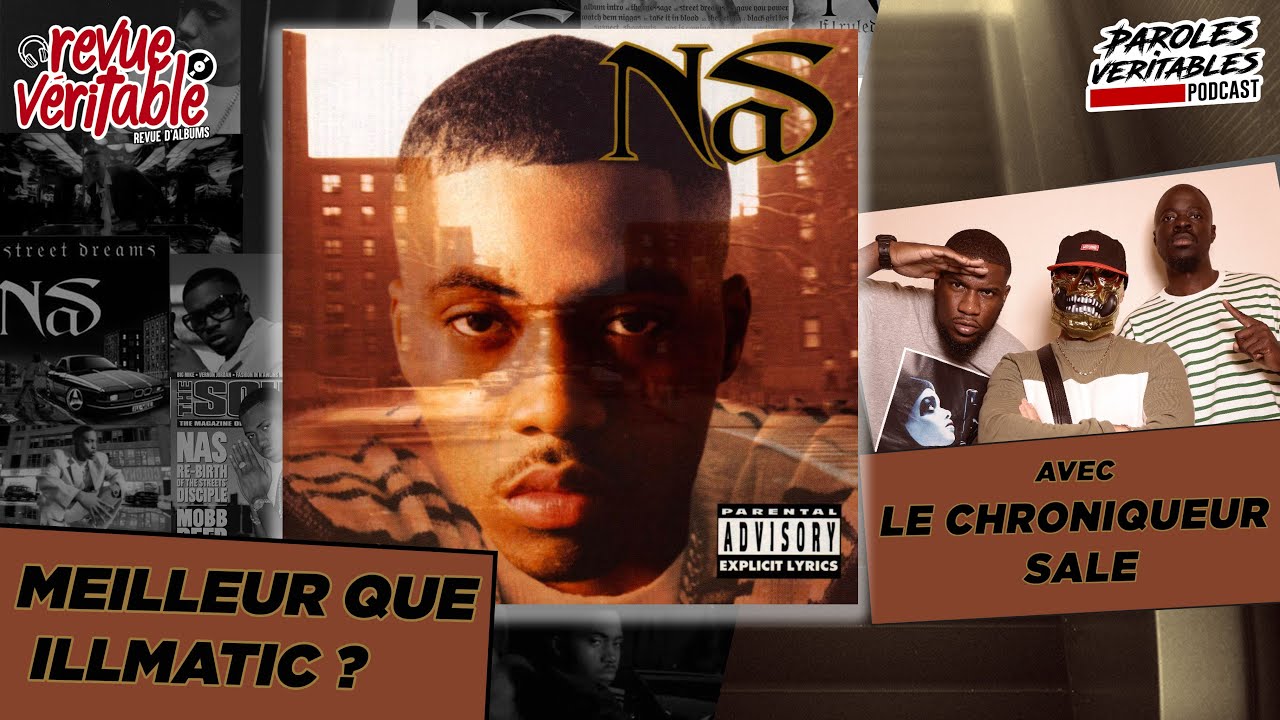 Nas - It Was Written avec @Leschroniquessales  | Revue Veritable Albums