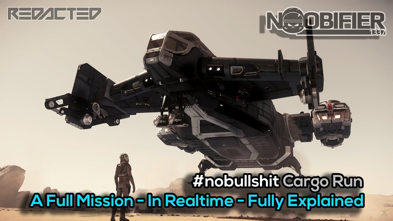 100% Real-time Cargo Mission - Fully Explained - Star Citizen - Noobifier