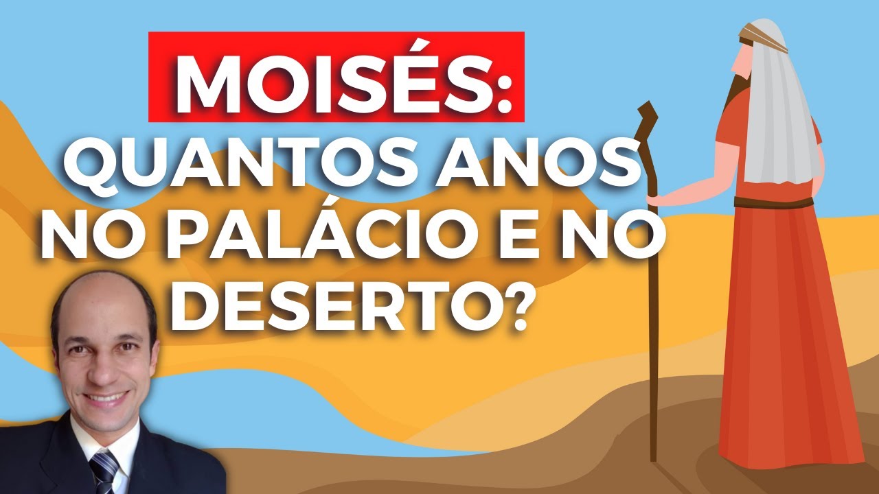 Moisés ficou 40 anos no palácio, 40 anos como pastor de animais e 40 anos como libertador?