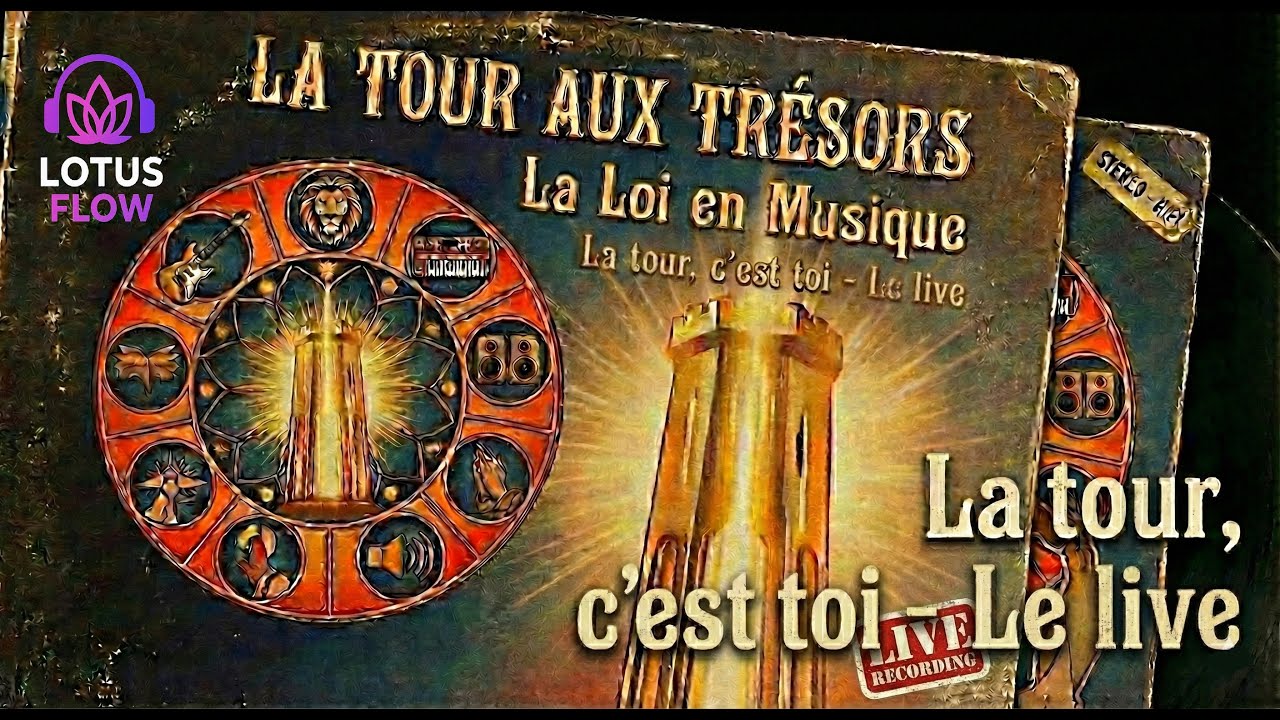 La tour,  Le Live ( La Loi en musique )