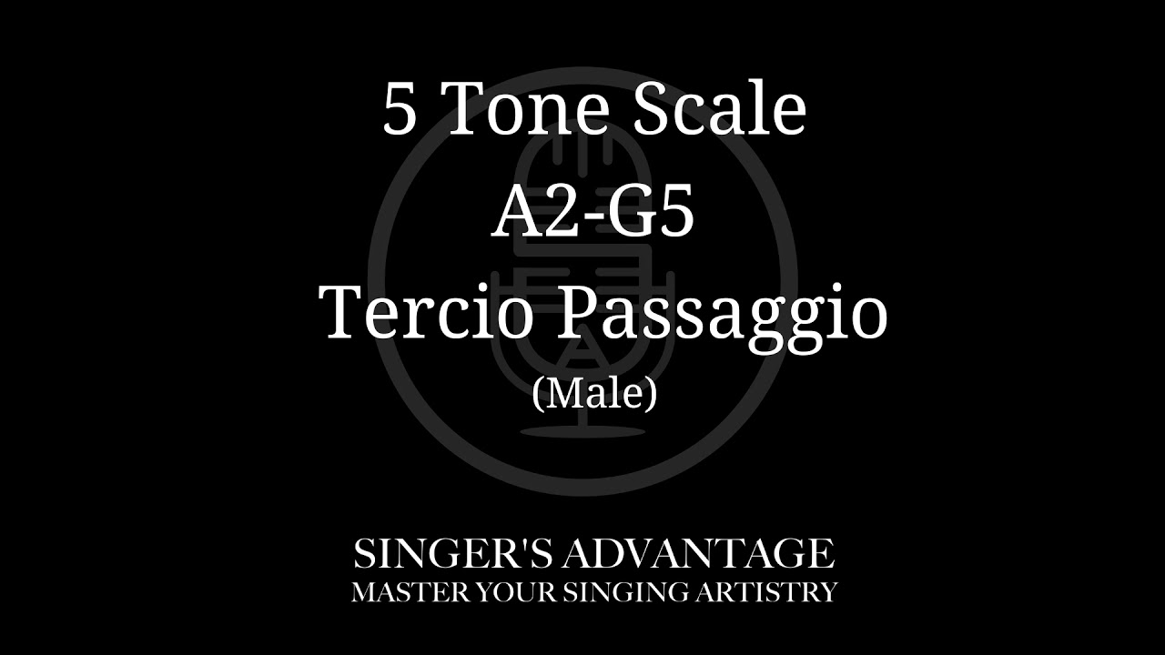 5 Tone A2-G5 Tercio Passaggio Male