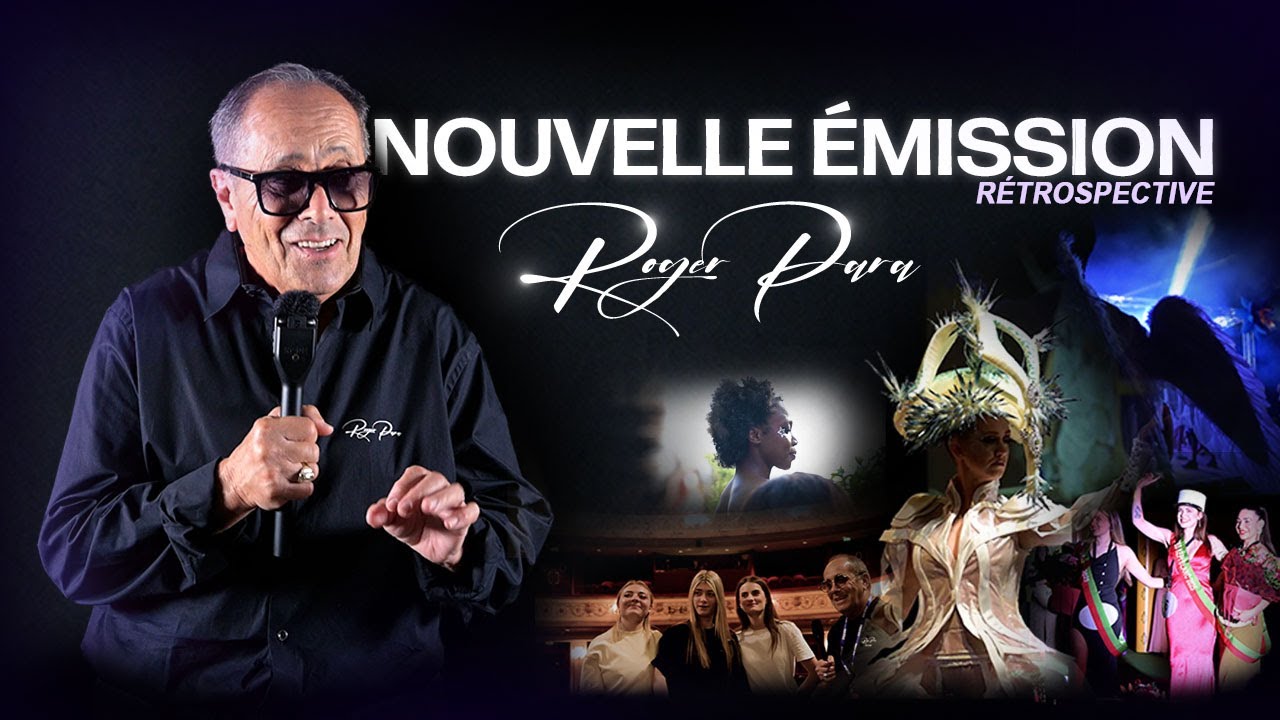 LE RETOUR DE L'ÉMISSION - Roger Para TV
