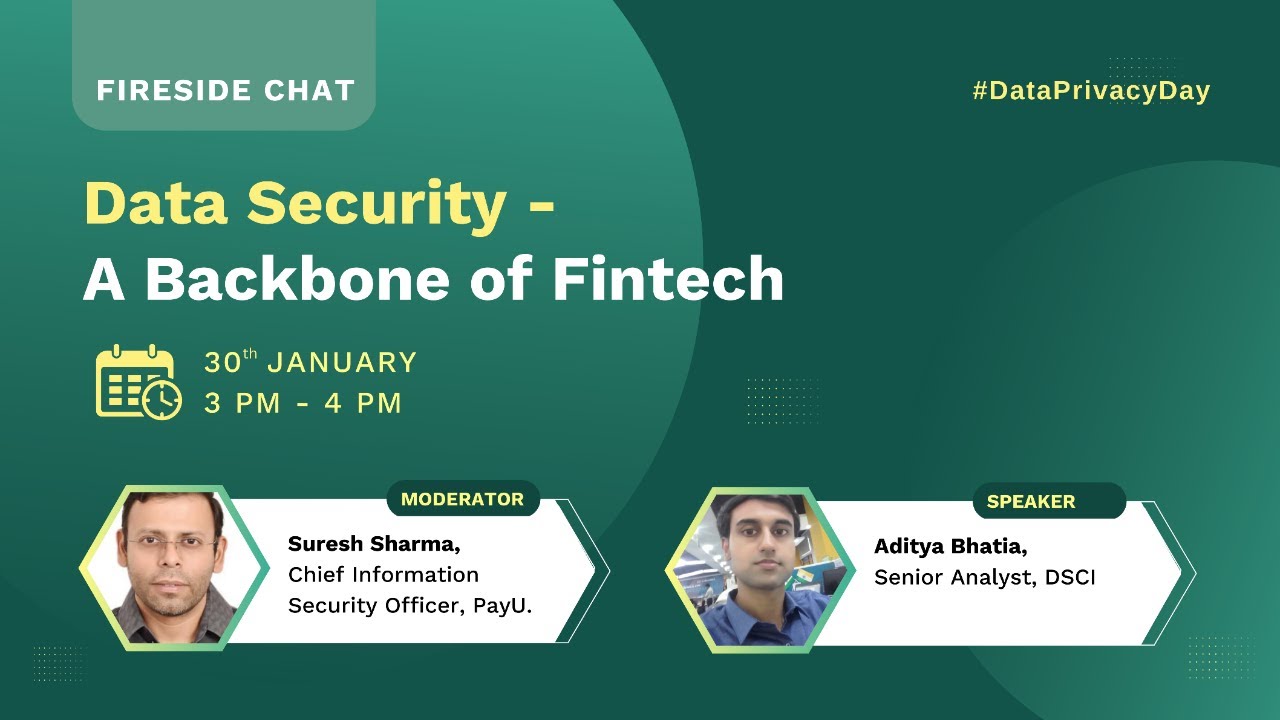 Fireside Chat on Data Security- a Backbone of Fintech on 30th Jan