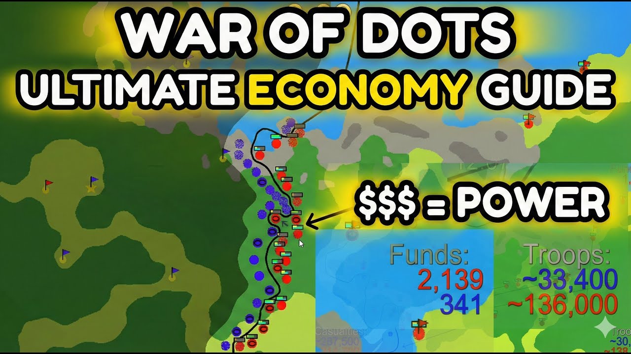 War of Dots: The Ultimate Economy Guide to Dominate Every War