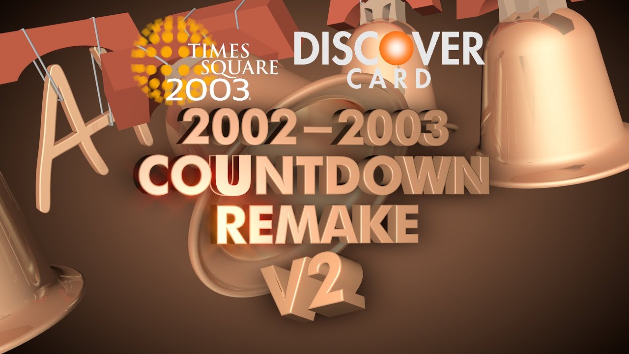 Discover Card Times Square 2002-03 Countdown Remake V2 (No Audio) - Countdowns 'R' Us Series