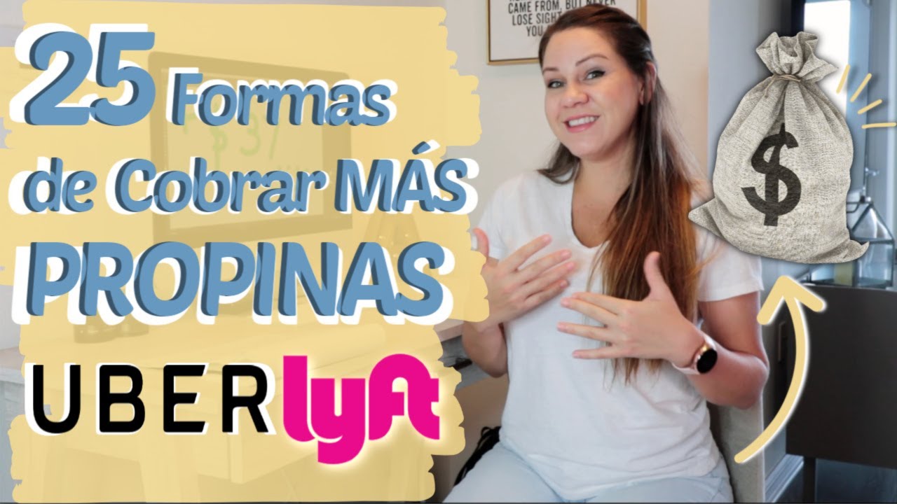 Los Mejores 25 Consejos Para Ganar Más Propinas en Uber y Lyft Español
