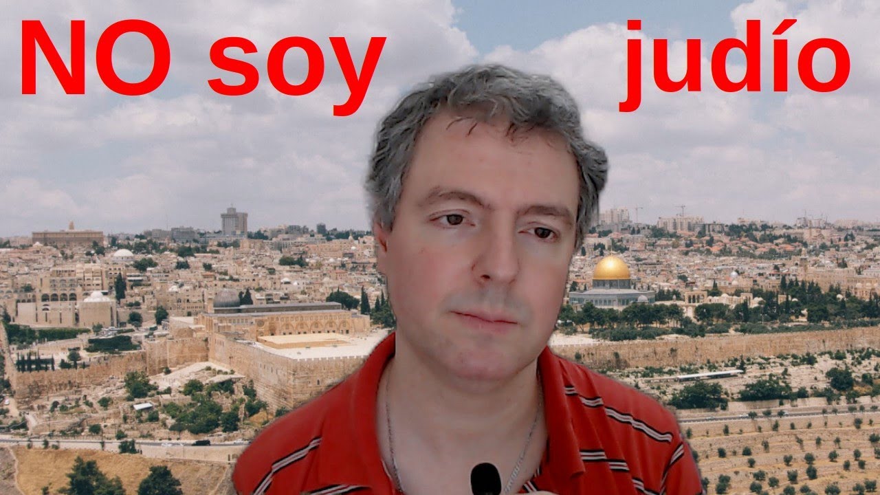 NO soy judío (aunque no lo parezca)