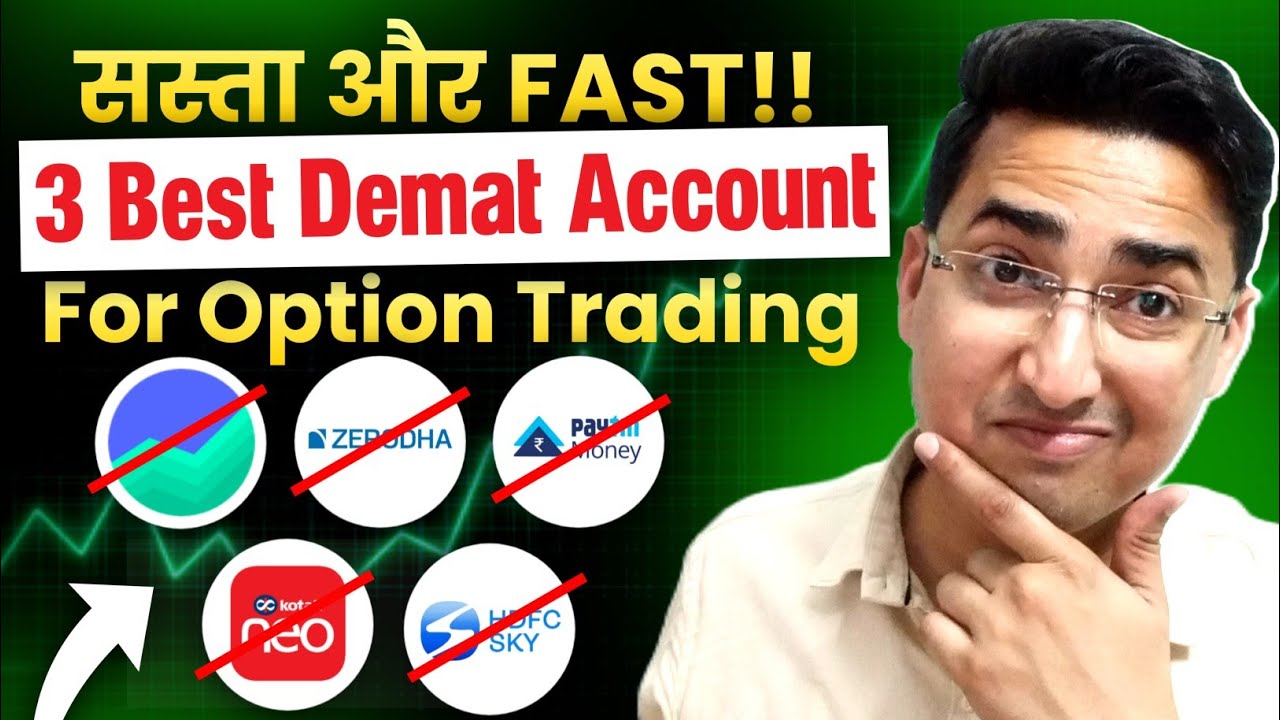 3 Best Demat Account For Options Trading | Best App for F and O Trading | f&o