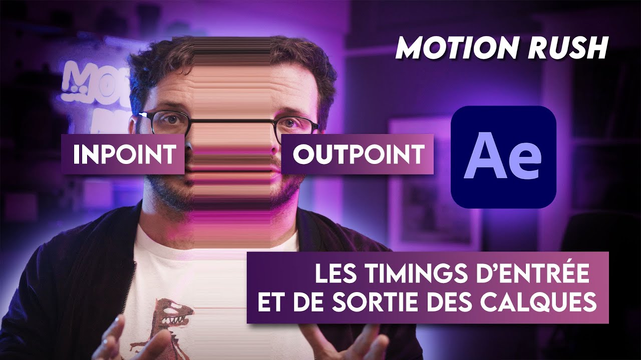 Maîtrisez les Variables InPoint et OutPoint dans After Effects // [MotionRush Ep 19]