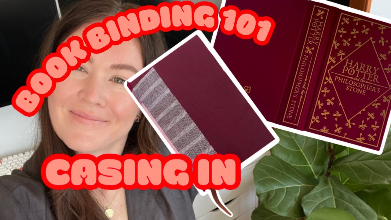 Bookbinding 101 - Case in your book