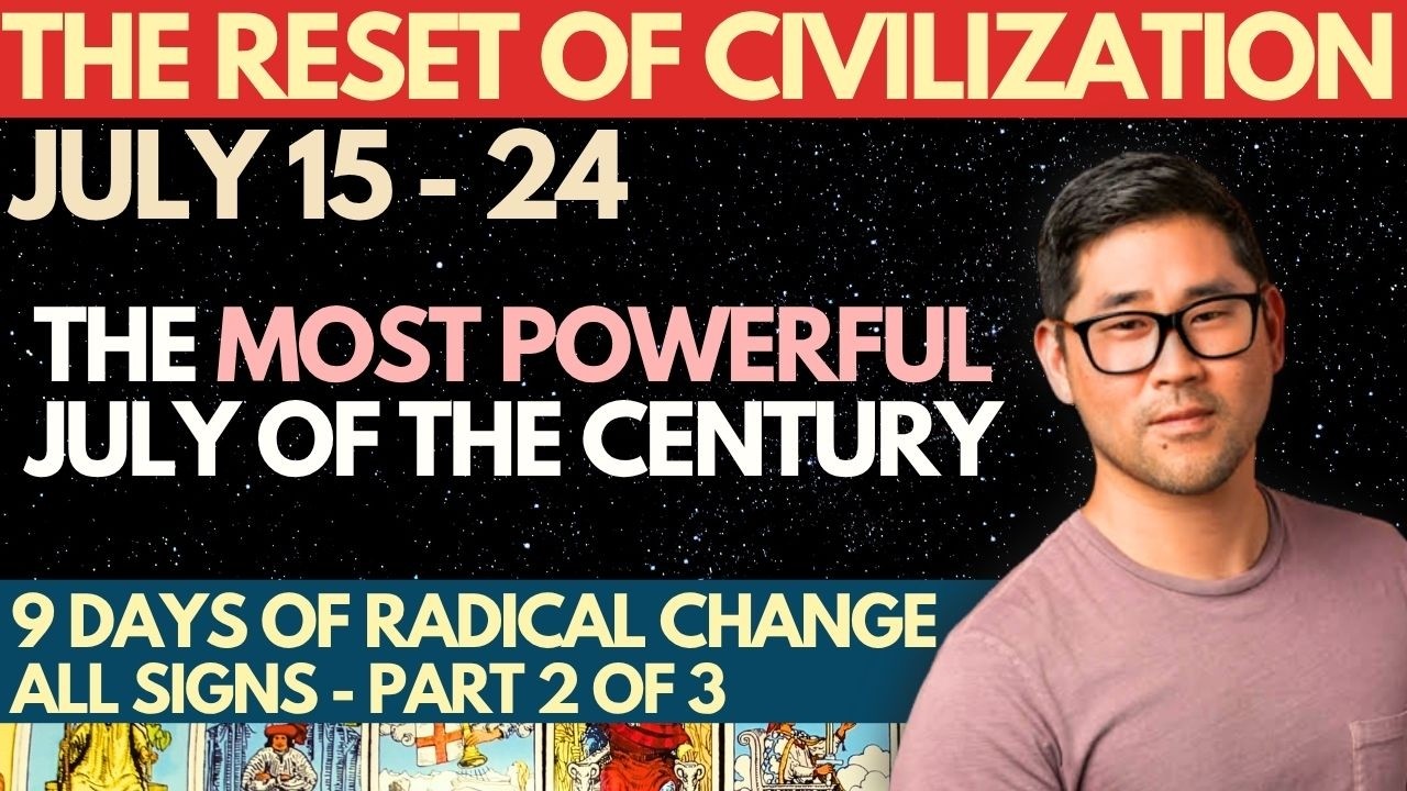 ИЮЛЬ 2026 &mdash; Уникальная &laquo;перезагрузка цивилизации&raquo; уже здесь 🔥 15&ndash;24 июля &mdash; Все знаки зодиака 🌠