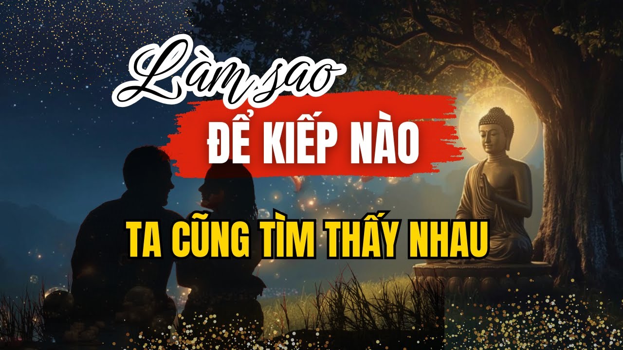 Vợ Chồng Gặp Nhau Là Có Duyên Từ Nhiều Kiếp – Bí Ẩn Nhân Quả Trong Mỗi Cuộc Hôn Nhân
