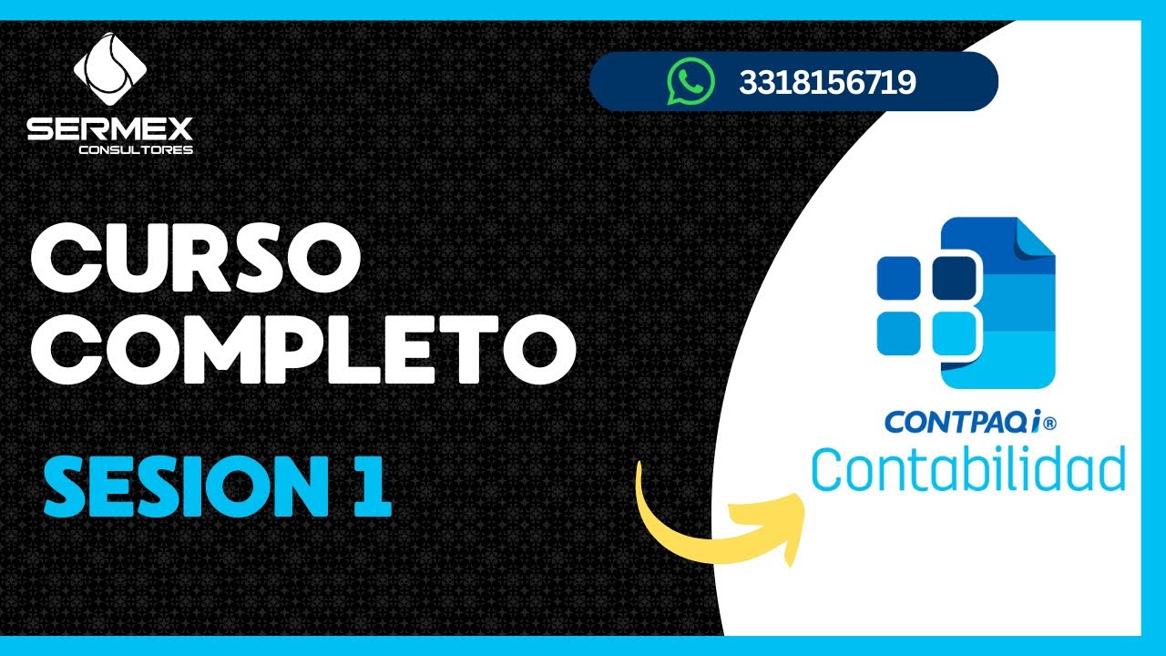 Curso CONTPAQi Contabilidad 2025 - Sesión 1