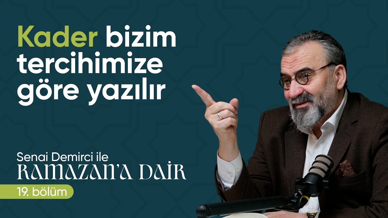 Geçmişte yaptıkların üzerinden şimdiyi onarabilirsin Senai Demirci ile Ramazan'a Dair