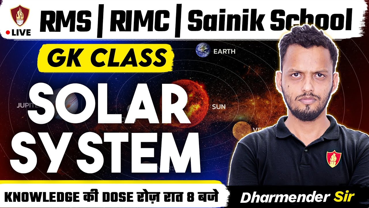 GK Class | Solar System | RMS GK | SAINIK SCHOOL 2025 | Class 6 & 9 | Dharmendra Sir Sukhoi Academy
