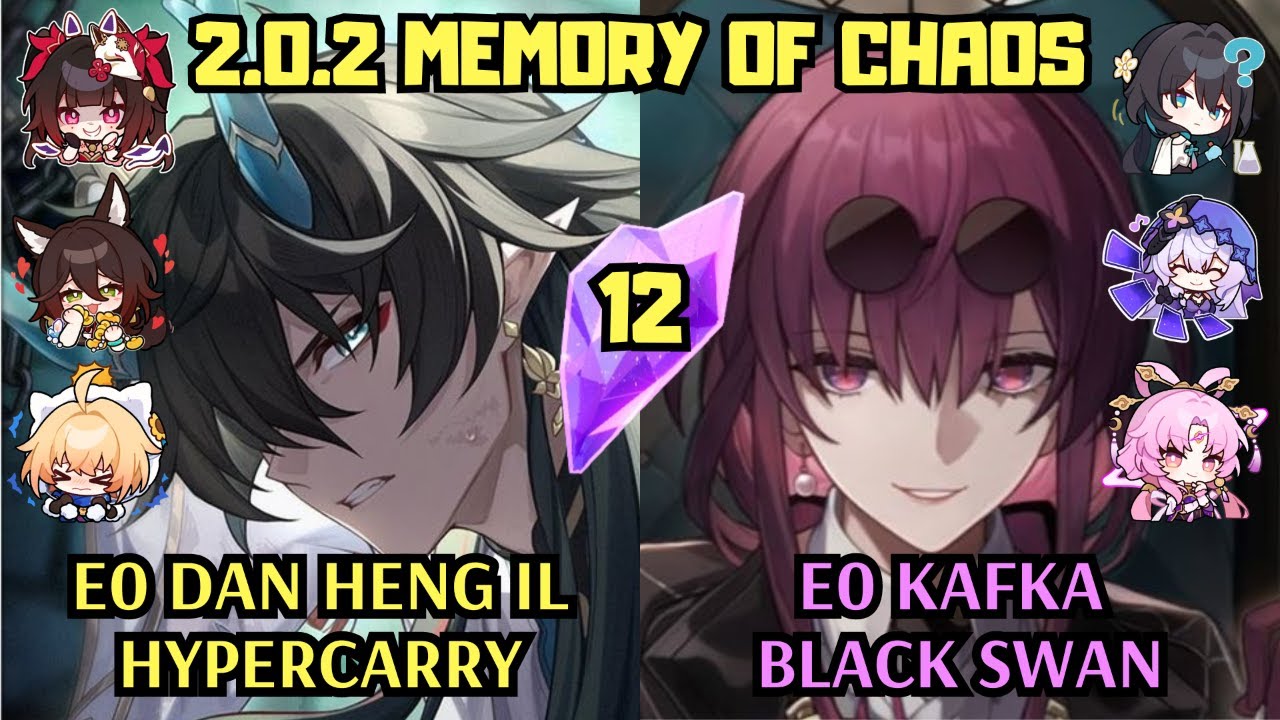E0 Dan Heng IL Hypercarry & E0 Kafka Black Swan | 2.0.2  Memory of Chaos 12 | Honkai Star Rail