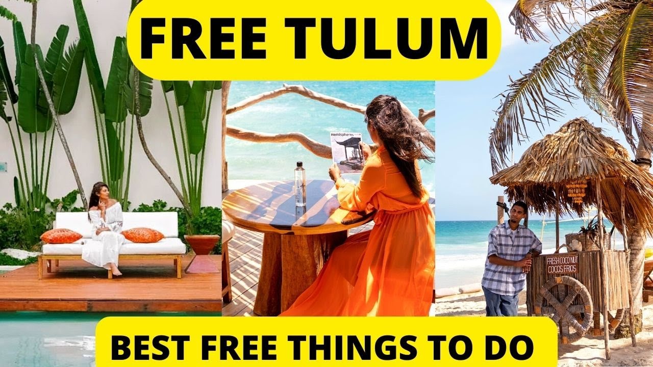 These are the Best Free Things To Do in TULUM MEXICO