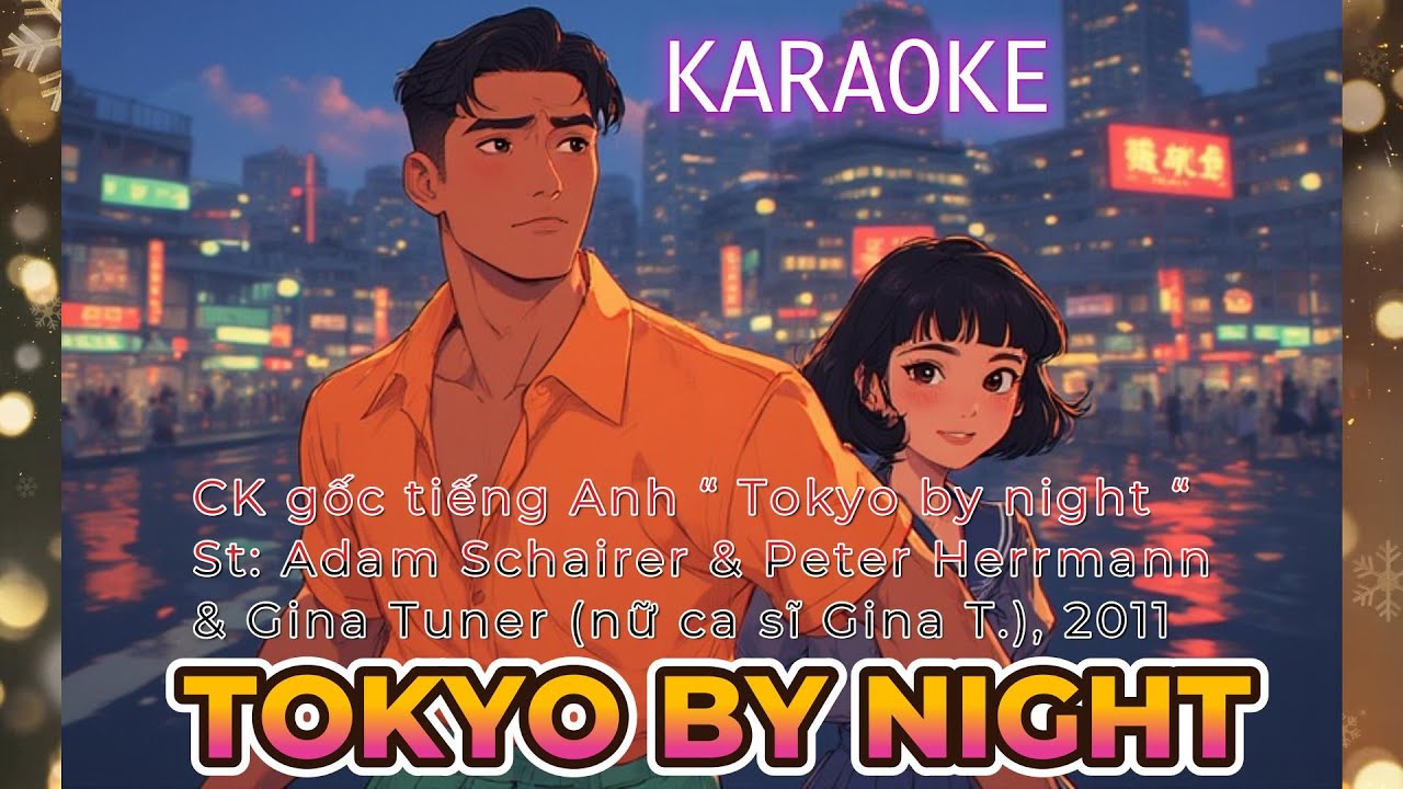 #Karaoke “ TOKYO BY NIGHT ”_ lời Việt & Anh | #C6Xbeat #Disco