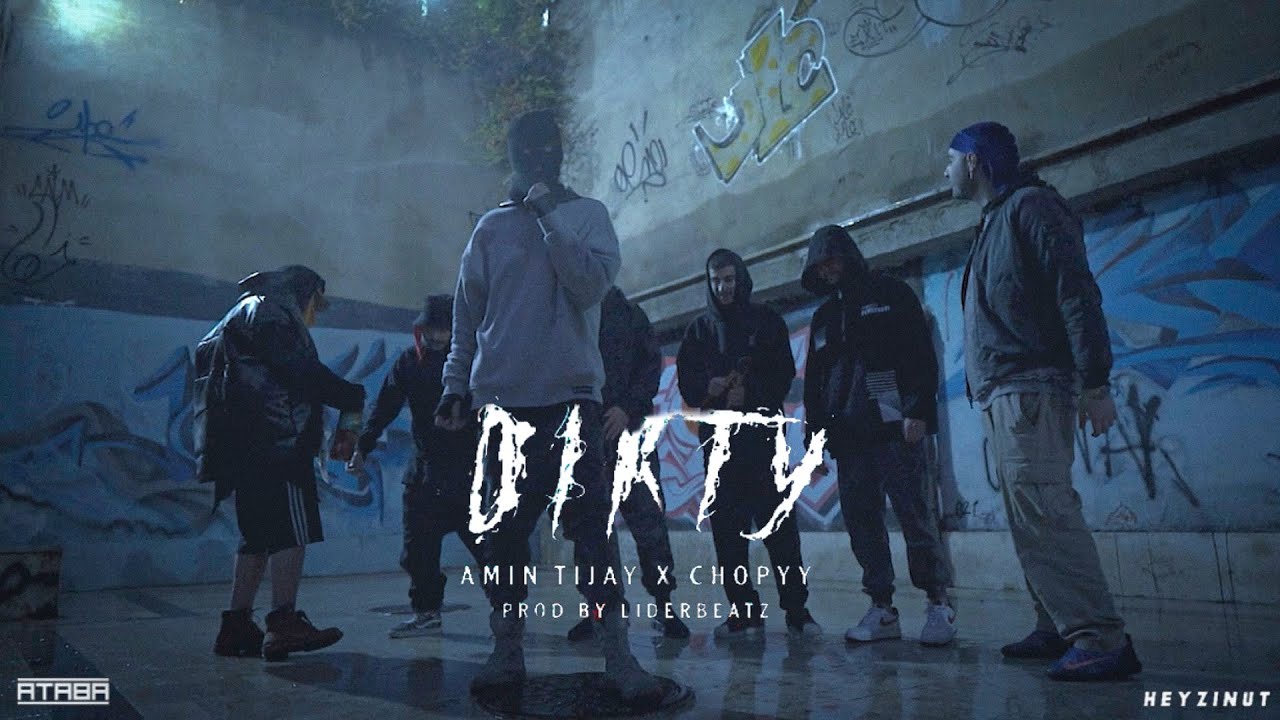 DIRTY - Amin Tijay x Chopyy (Official Music Video)