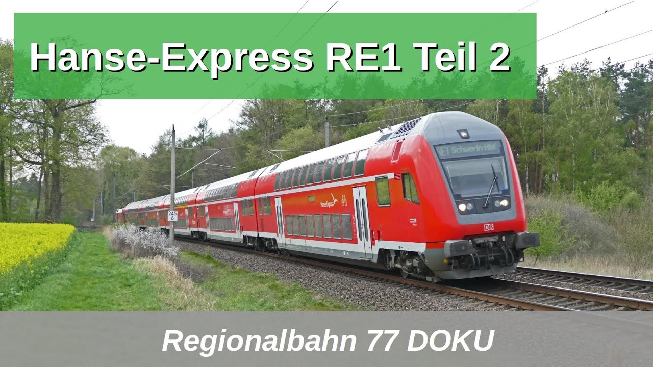 RB77: Der Hanse-Express RE1 Doku Teil 2 (Mitfahrt Hamburg - Hagenow-Land, 2019)