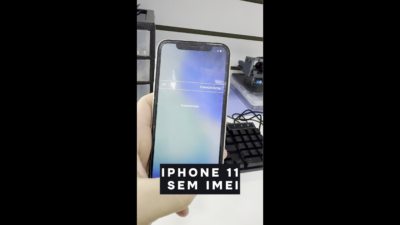 iPhone 11 sem IMEI – Vamos analisar!