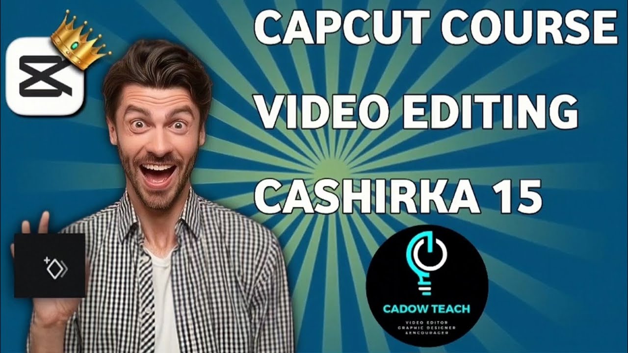 Capcut course video editing free cashirka 15aad Baro xirfada muuqaal sameynta #keyframes