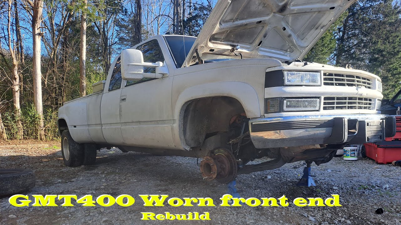GMT 400 Front end rebuild