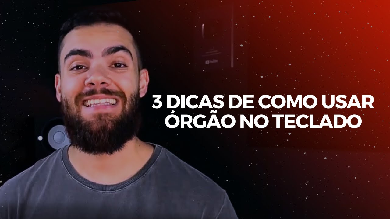 3 DICAS DE COMO USAR ÓRGÃO NO TECLADO - Lucas Bertolozo