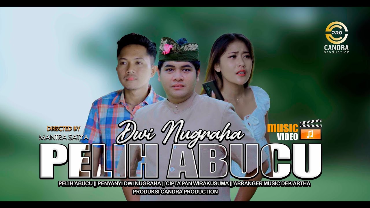 Dwi Nugraha - PELIH ABUCU (Official Music Video)