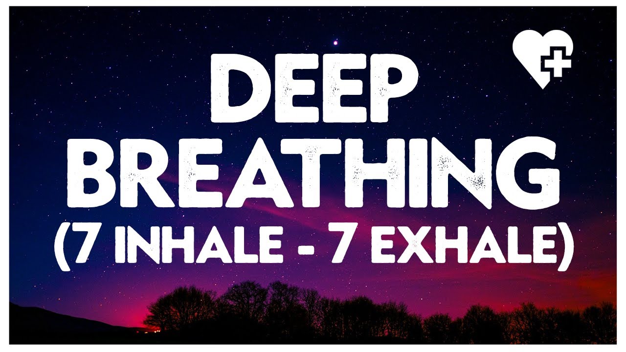 Deep Breathing To Relax - 7 Seconds In, 7 Seconds Out (Relaxation Exercise)