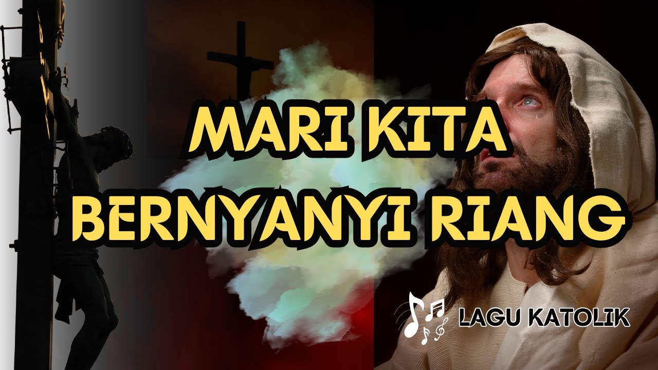 MARI KITA BERNYANYI RIANG || LAGU KATOLIK || AUDIO TEKS || Arr,Lirik : P. Yustin Genohon,SVD