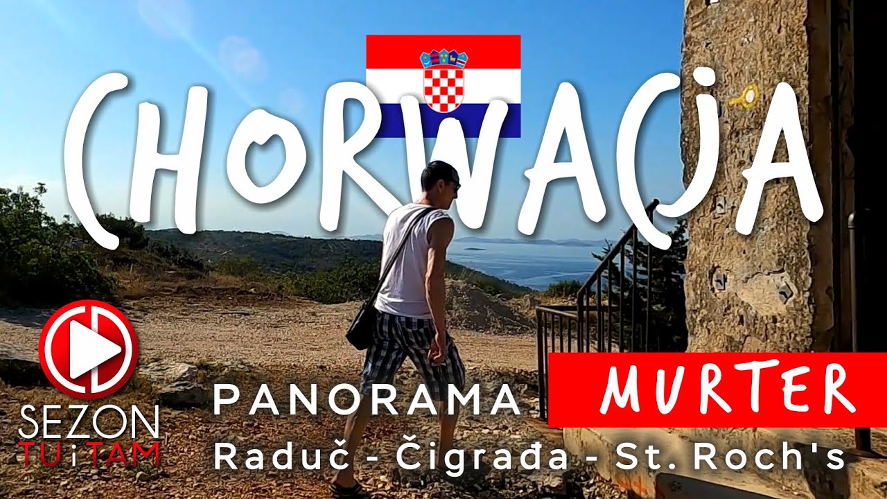 CHORWACJA - panorama Murter - Raduč - Čigrađa - St. Roch's - sezon NA SZLAKU / GoPro 8 Black