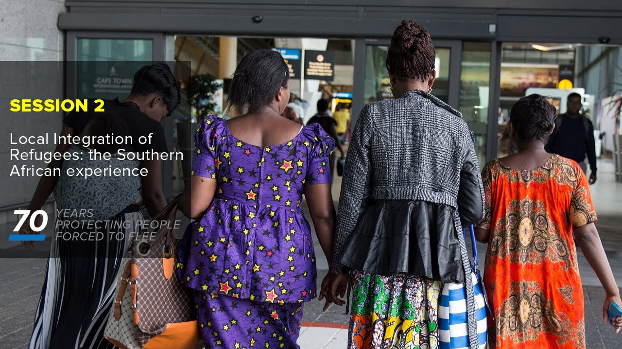 Southern Africa Regional Session 2: Local Integration of Refugees: the Southern African experience