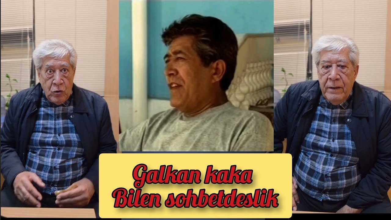 Galkan kaka bilen sohbetdeslik we Peydaly maslahaar