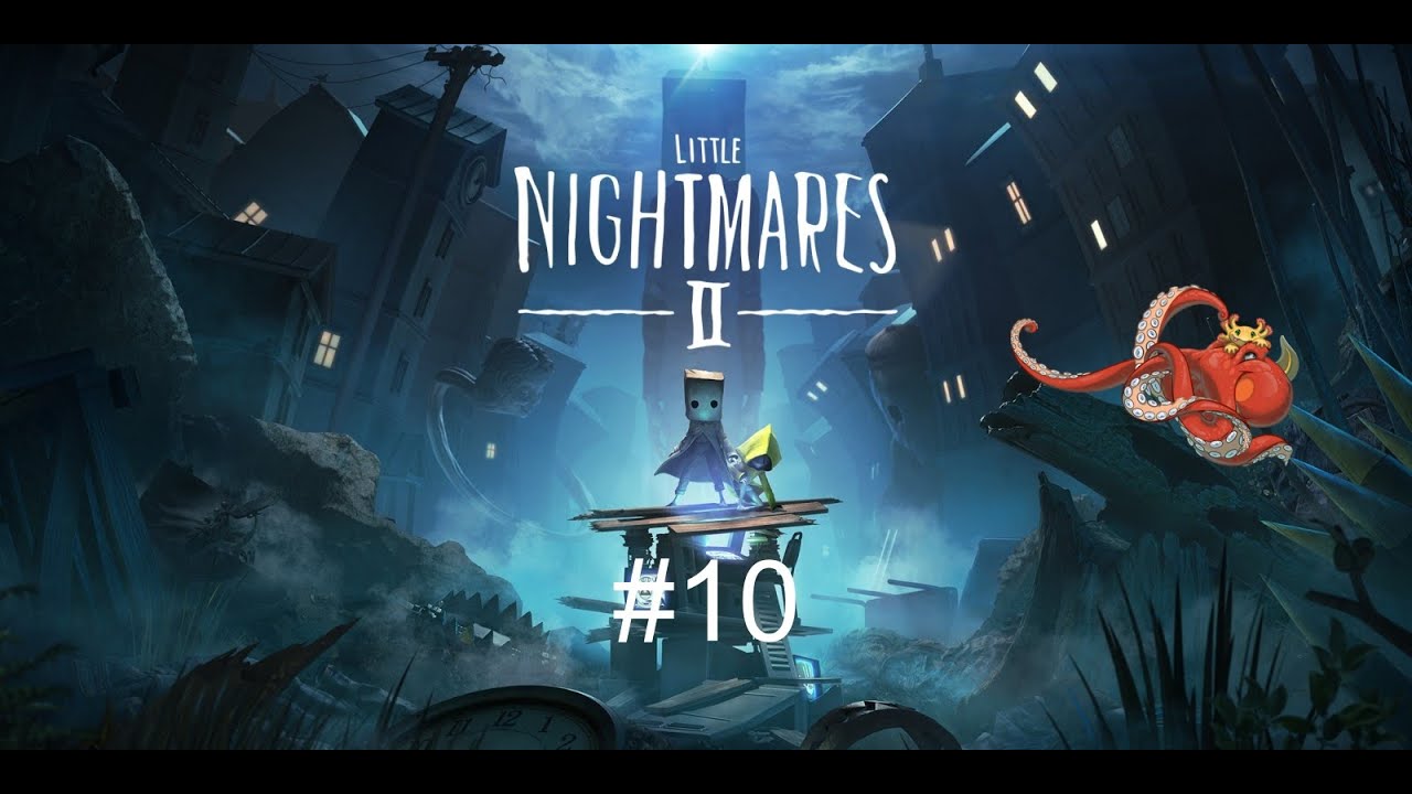 Little Nightmares 2 #10 Der Turm ist WICHTIG