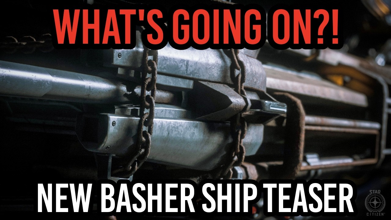 Star Citizen What's Going On - New Patch Changes, Exclusive Rewards & Basher Teaser!