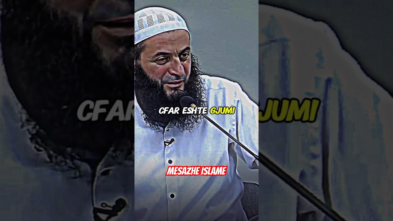&Ccedil;FAR &Euml;SHT&Euml; GJUMI⁉️ #mesazheislame #hoxh&euml; #fejaislame #hoxhallaret #viral #fypシ #fyp #shorts #muslim
