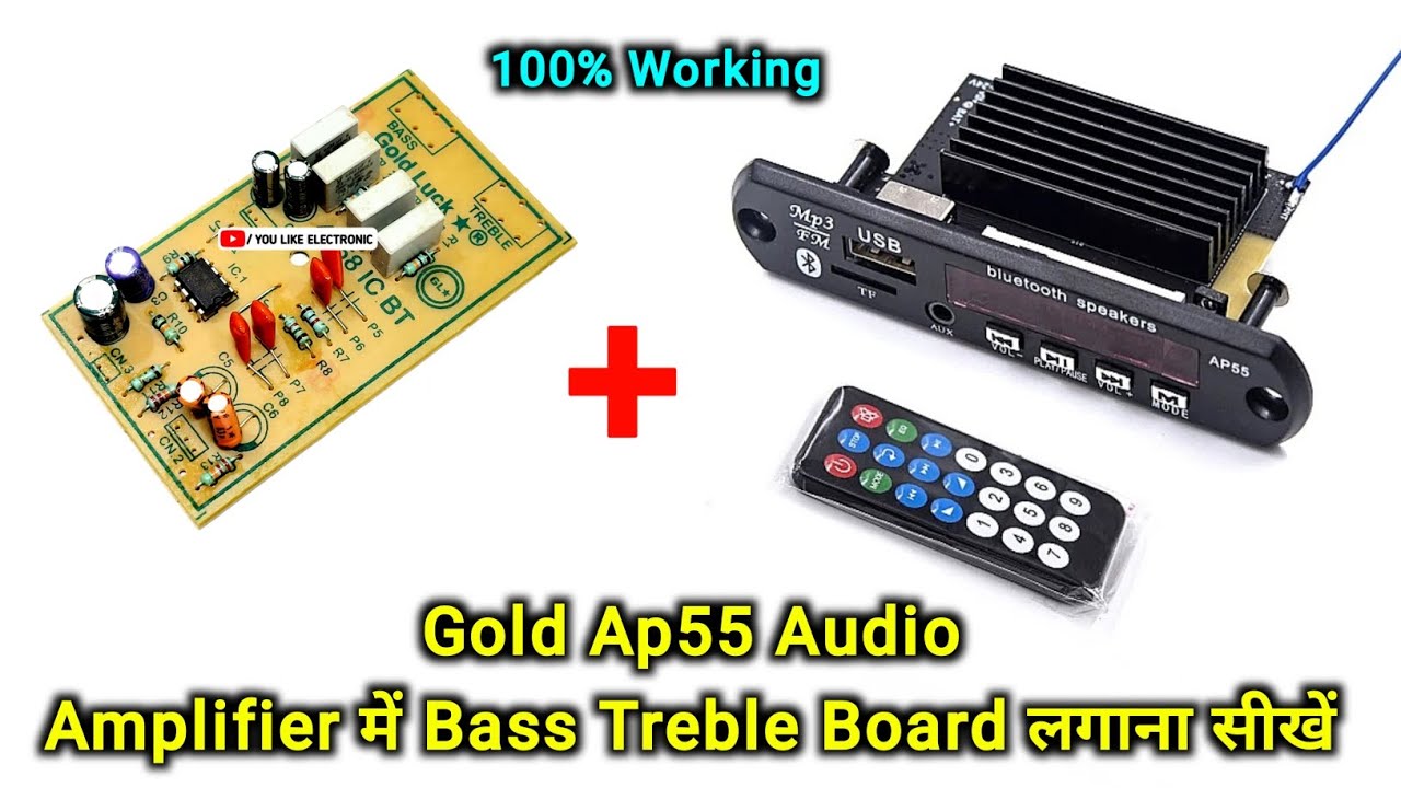 Gold-AP55 Amplifier Module Me Bass Treble Board kaise Lgaye | You Like Electronic