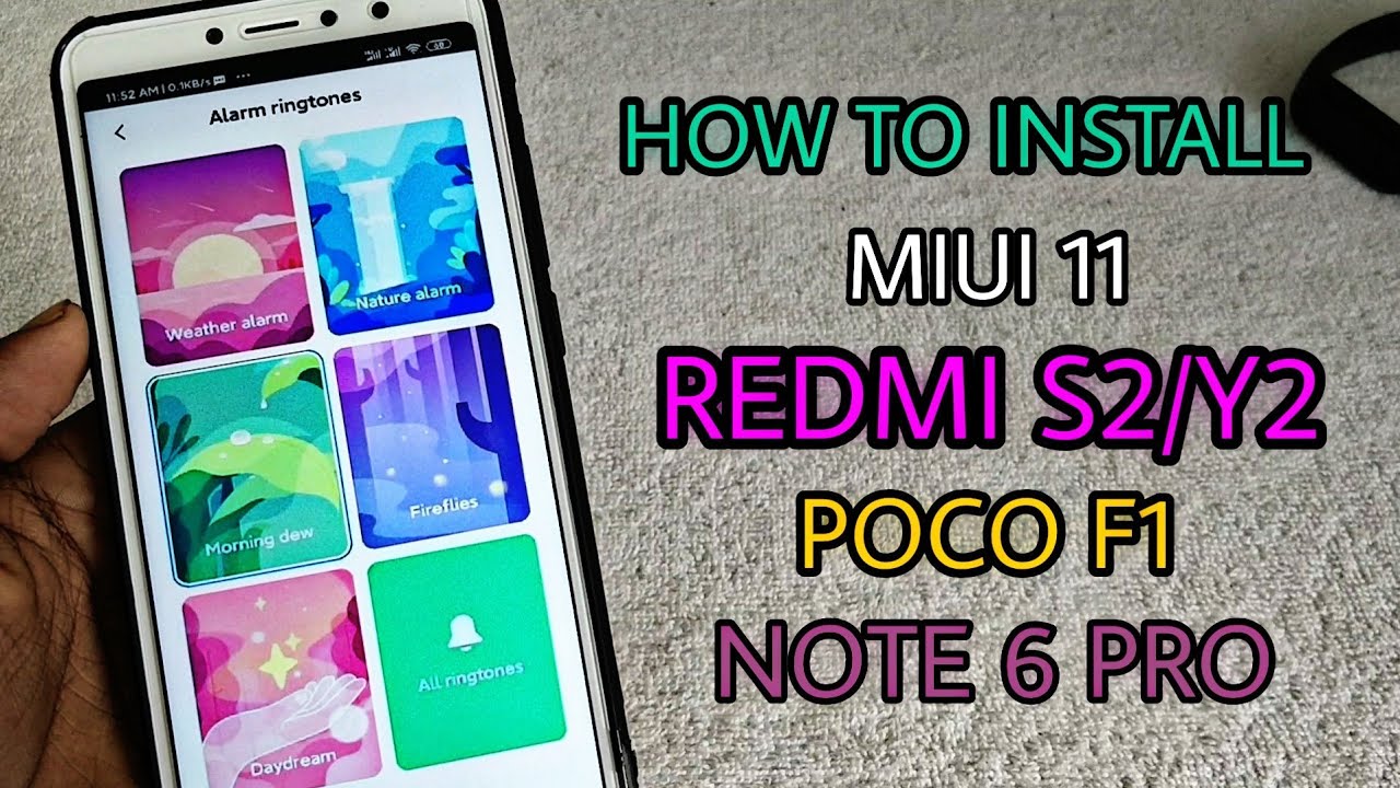 Redmi S2/Y2: How to Install MIUI 11 on Poco F1 and Note 6 Pro ?